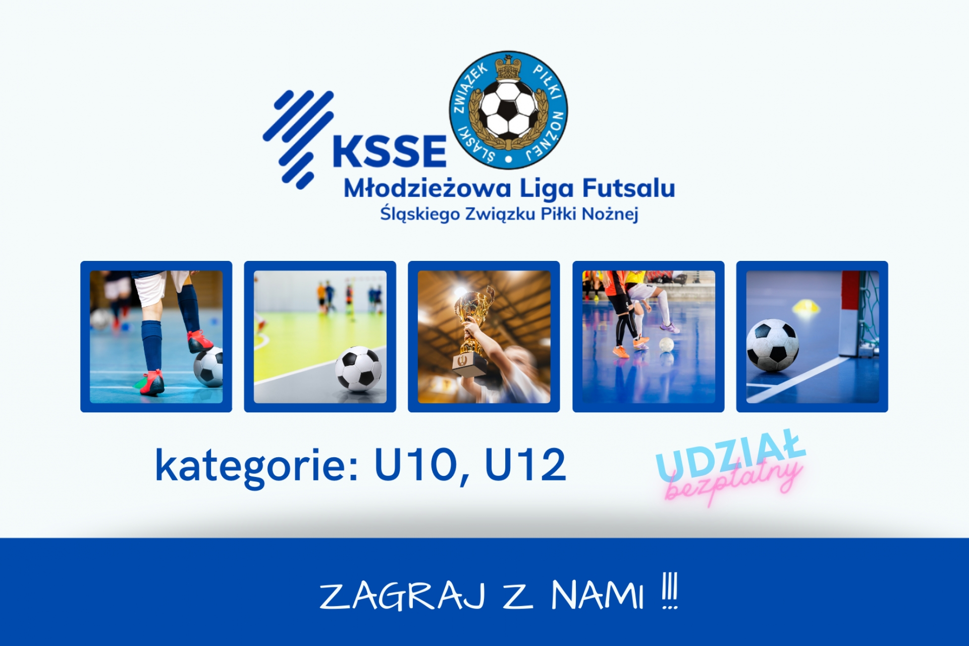 KSSE Młodzieżowej Ligi Futsalu