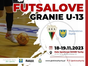 Turniej ,,Futsalove Granie U-13”